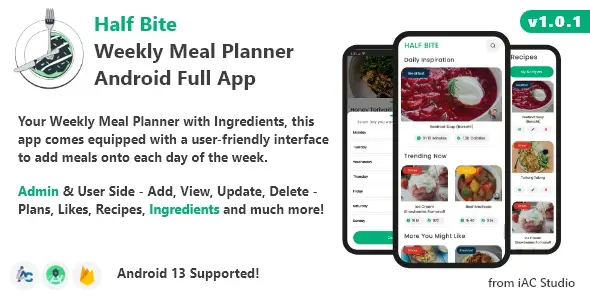 Half Bite - Weekly Meal Planner App - Android, Firebase, Ready to Publish