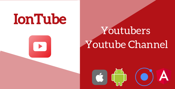 IonTube - Youtubers Youtube Channel Ionic 3 App Ionic  Mobile App template