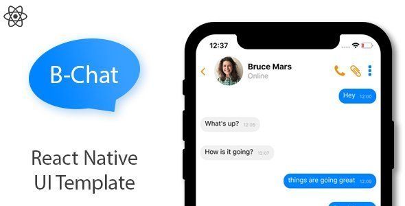 B Chat - React Native UI Template React native Chat &amp; Messaging Mobile App template