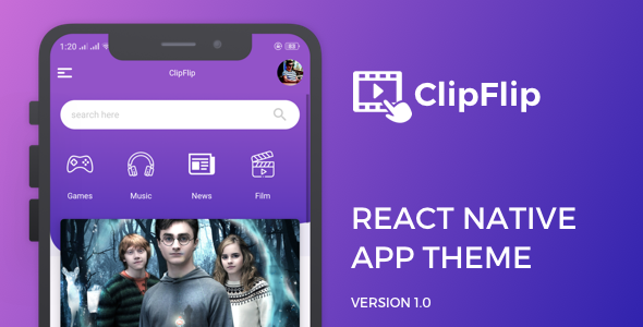 ClipFlip React Native Theme React native  Mobile App template