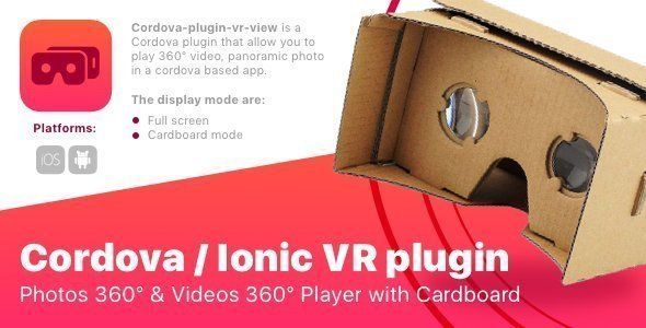 Cordova / ionic VR plugin - Photo 360 Video 360 Player with Cardboard Ionic  Mobile App template