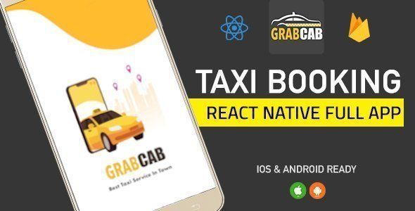 GrabCab React Native Full Taxi App React native Travel Booking &amp; Rent Mobile App template