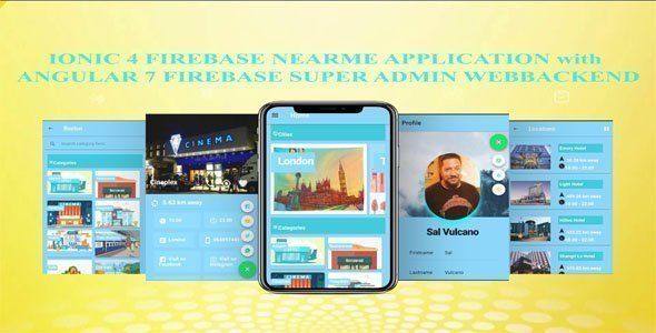 IONIC 4 FIREBASE NEARME Application with ANGULAR 7 Super Admin Webbackend Ionic Developer Tools Mobile App template
