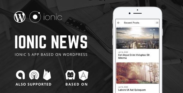 Ionic 5 News, Blog App For WordPress Ionic News &amp; Blogging Mobile App template