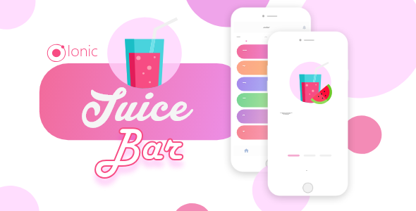 Ionic Juice Bar UI Theme Ionic  Mobile App template