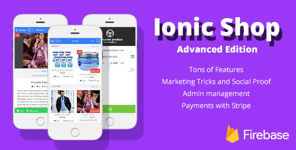 Ionic Shop - Advanced Ecommerce Template with Firebase v3 and Stripe Ionic Ecommerce Mobile App template