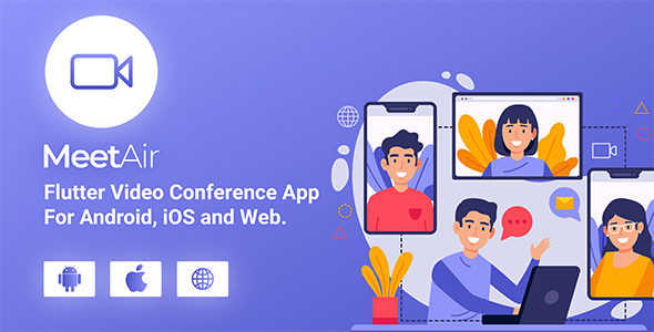 MeetAir - iOS and Android Video Conference App for Live Class, Meeting, Webinar, Online Training Flutter Chat &amp; Messaging Mobile App template