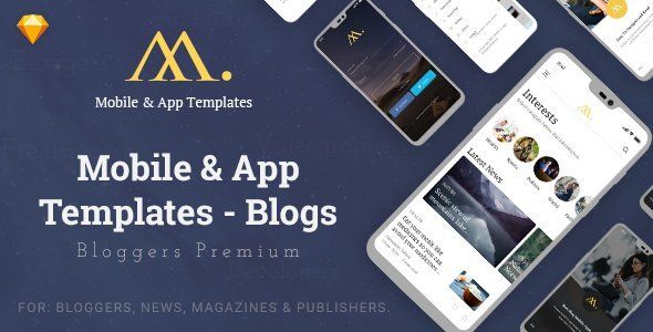 Mobile & App Templates - Blogs in Sketch  News &amp; Blogging Design 