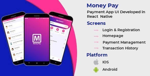 Payment App Template with React Native - Mobile Android and iOS compatible React native Developer Tools Mobile App template