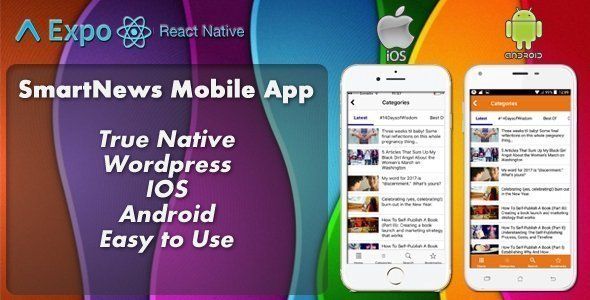 SmartNews - Real Native Full Mobile (IOS+Android) Application for Wordpress React native  Mobile App template