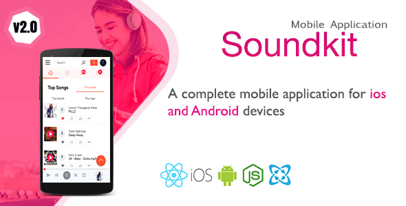 Soundkit - Mobile Application for Ios and Android React native Music &amp; Video streaming Mobile App template