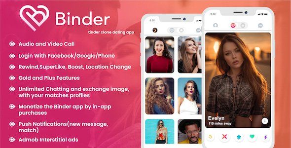 Binder - Dating clone App with admin panel - Android v20.1 Android Chat &amp; Messaging Mobile App template