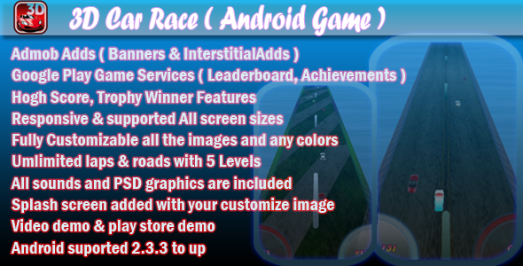 3D Car Race + Leaderboard + Achievement + Admob Android Game Mobile App template