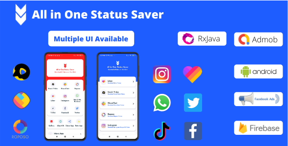 All in One Status Saver - SnackVideo, ShareChat, Roposo, Likee, Whatsapp, FB, Insta, TikTok, Twitter Android Chat &amp; Messaging Mobile App template