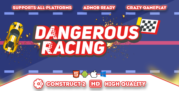 Dangerous Racing - HTML5 Game Android Game Mobile App template