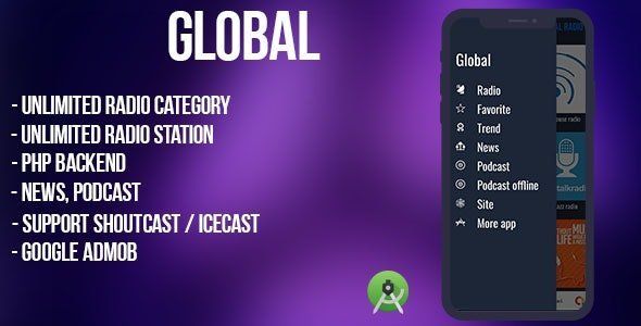 Global - radio, news, podcast + backend (android) Android  Mobile App template