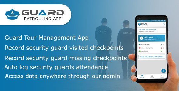 Guard Patrolling System Android  Mobile App template