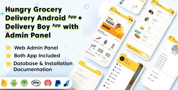 Hungry Grocery Delivery Android App and Delivery Boy App with Interactive Admin Panel Android Ecommerce Mobile App template
