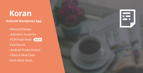 Koran - Wordpress App with Push Notification 4.0 Android Developer Tools Mobile App template