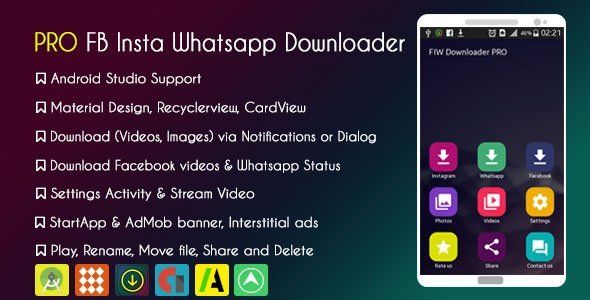 PRO Facebook Instagram Whatsapp Status Downloader with AdMob and StartApp & GDPR Android Chat &amp; Messaging Mobile App template