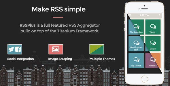 RSSPlus - Titanium Full App Android  Mobile App template