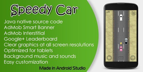 Speedy Car Game with AdMob and Leaderboard Android Game Mobile App template