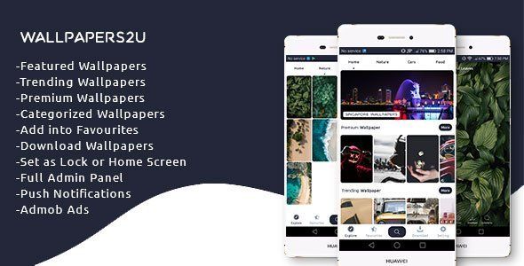 Wallpapers2u - Complete Wallpaper app with Admin Panel Android  Mobile App template