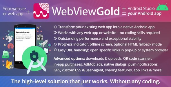 WebViewGold for Android – WebView URL/HTML to Android app + Push, URL Handling, APIs & much more! Android  Mobile App template
