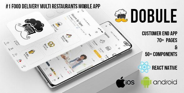 Dobule - Food Delivery App for iOS & Android React native Food &amp; Goods Delivery Mobile App template