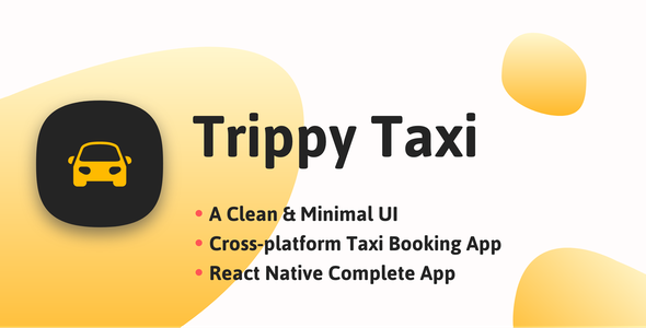 Trippy Taxi React Native Complete Taxi App React native Taxi Mobile App template
