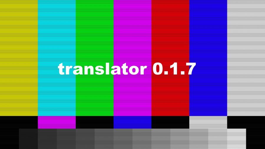translator 0.1.7