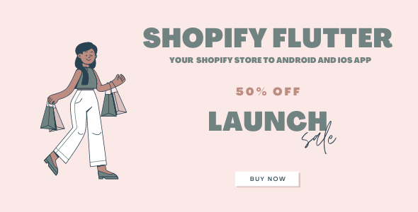 Android + iOS apps - Shopify app for your Shopify store Flutter Ecommerce Mobile App template