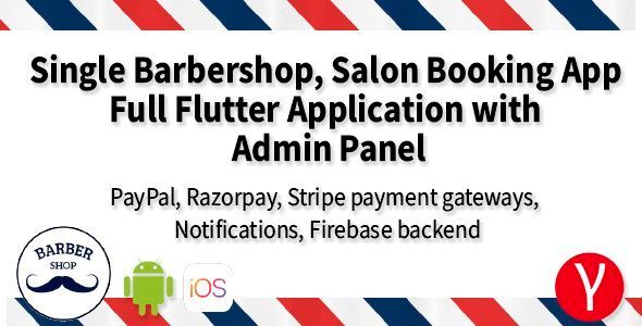 Single Barbershop, Salon Booking App - Full Flutter Application with Admin Panel (Android+iOS) Flutter Ecommerce Mobile App template