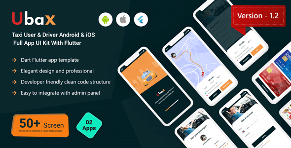 Ubax - Biggest Ride Sharing Flutter Full App UI Kit Flutter Travel Booking &amp; Rent Mobile App template