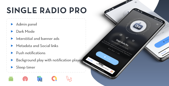 Single Radio Pro | Radio App with Admin Panel Unity Music &amp; Video streaming Mobile App template