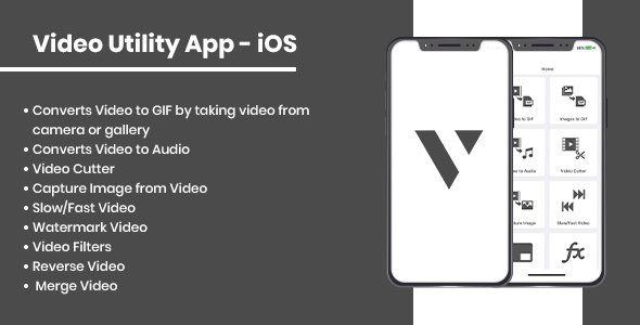 Video Utility App - iOS    