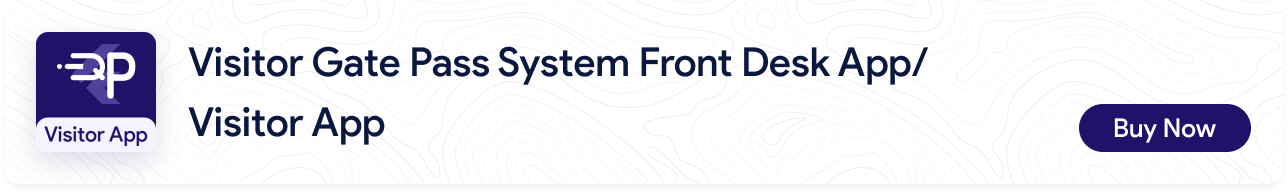 Visitor Pass Management System Note Employee App