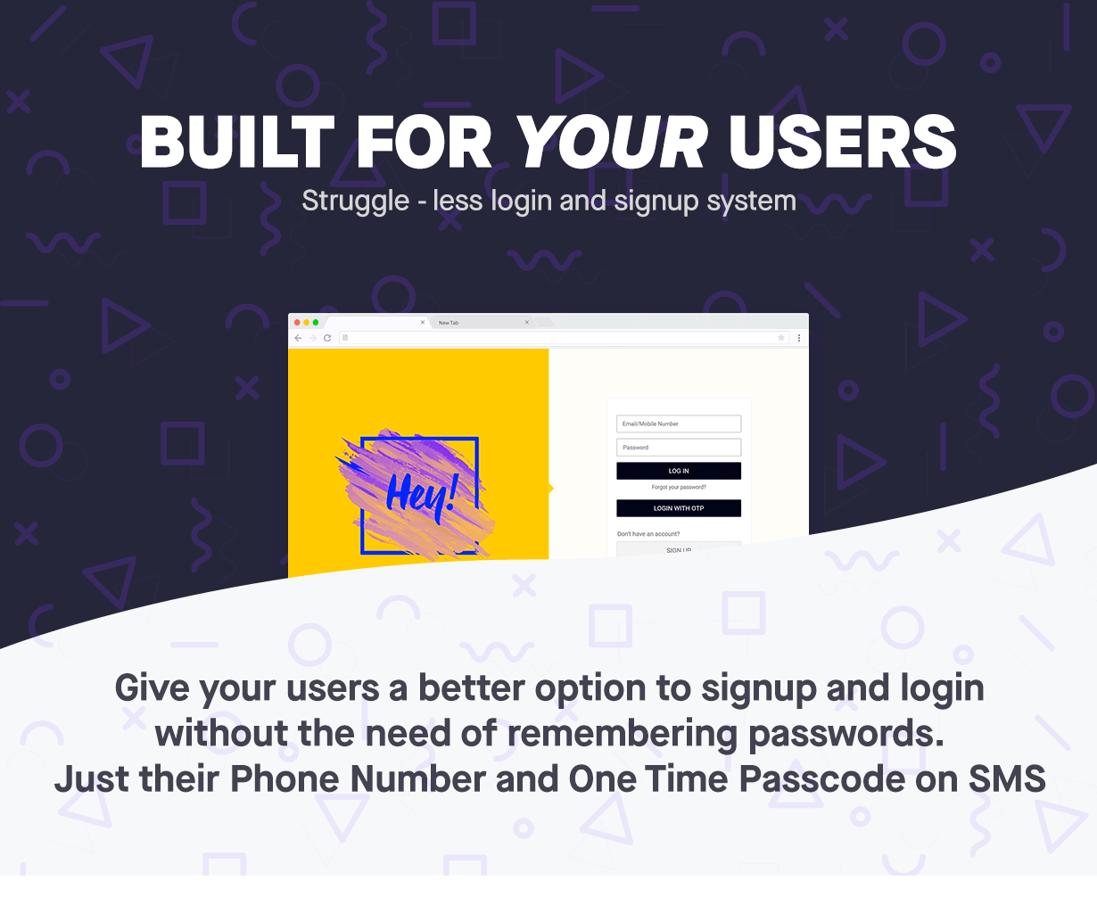 Struggle-less login and signup system