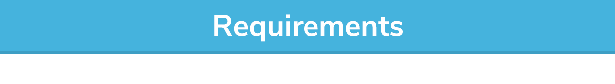 Requirements