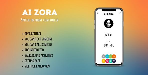 AI zora android Speech to mobile controller Android Utilities Mobile 