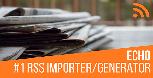 Echo RSS Feed Post Generator Plugin for WordPress    