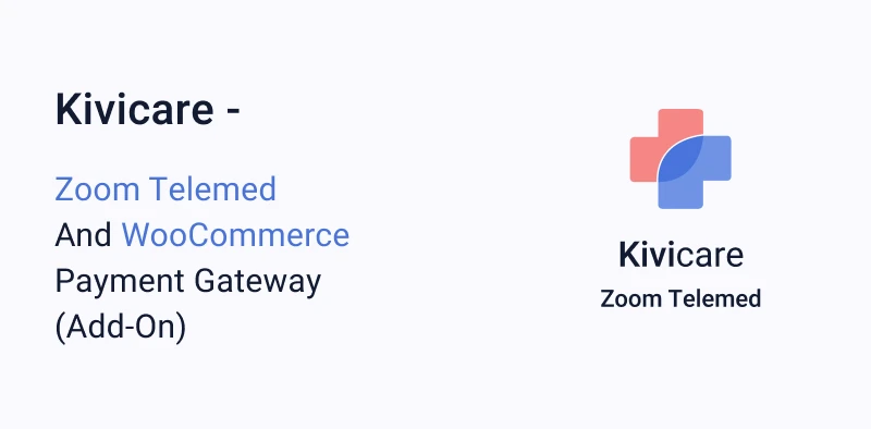 KiviCare - Google Meet Telemed And WooCommerce Payment Gateway (Add-on) - 18