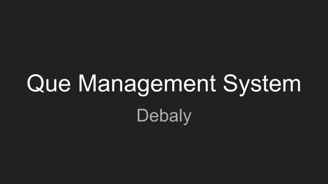 Que-Management-System