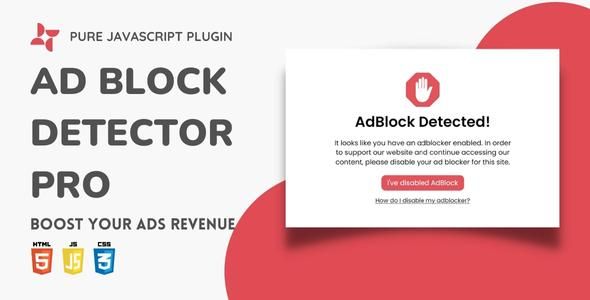 Ad Block Detector Pro | Light-weight Pure JavaScript Plugin    