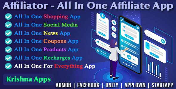 Affiliator - All In One Affiliate Marketing Android App With Admin Panel & In-App-Purchase Android Miscellaneous Mobile 
