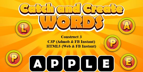 Catch and Create Words Kids Learning Game (Construct 3 | C3P | HTML5) Admob Ready    