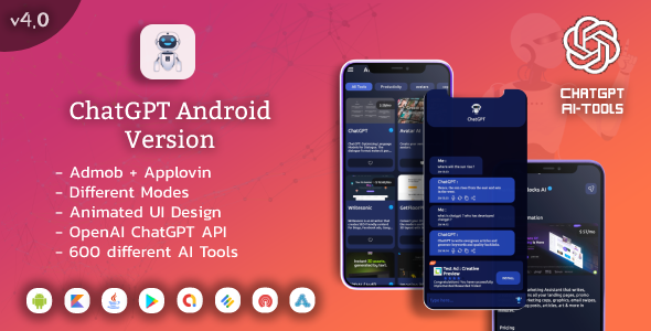 ChatGPT Android Version with AI-Tools : OpenAI API with Adomb and Applovin Android  Mobile 
