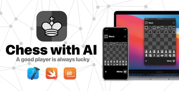 Chess with AI | iOS & Mac Universal Chess Game Engine Template | M1 Chip Compatible