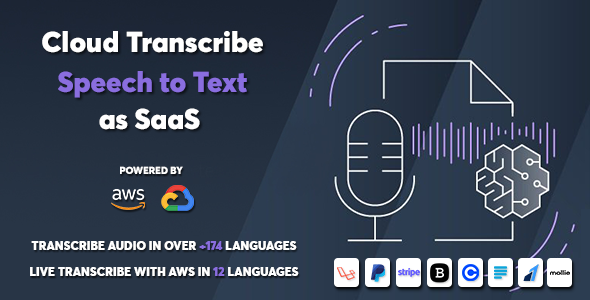 Cloud Transcribe - Speech to Text as SaaS    