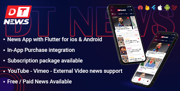 DTNews - Flutter News Application for iOS and Android + Admin panel | In-App Purchase | Subscription    